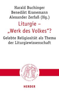 Produktbild: Liturgie &ndash; &bdquo;Werk des Volkes&ldquo;?
