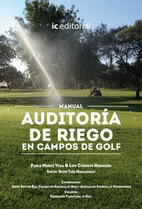Produktbild: Mu&ntilde;oz Vega, P: Manual auditor&iacute;a de riego en campos de golf