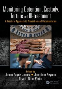 Produktbild: Monitoring Detention, Custody, Torture and Ill-treatment