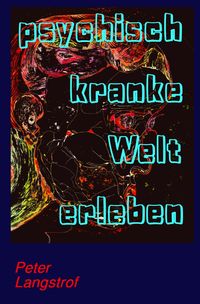 Produktbild: Psychisch kranke Welt erleben