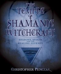 Produktbild: The Temple of Shamanic Witchcraft