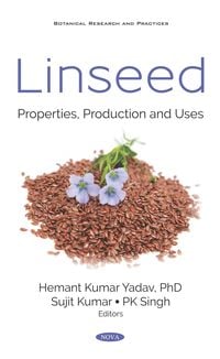 Produktbild: Linseed: Properties, Production and Uses