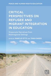 Produktbild: Critical Perspectives on Refugee and Migrant Integration in Education
