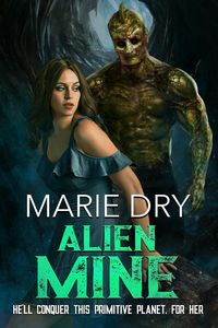 Produktbild: Alien Mine (Zyrgin Warriors Book 1)