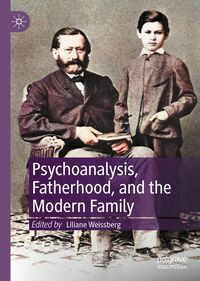 Produktbild: Psychoanalysis, Fatherhood, and the Modern Family