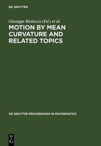 Produktbild: Motion by Mean Curvature and Related Topics