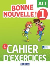 Produktbild: Bonne nouvelle! 1 - A1.1 - Cahier + didierfle.app
