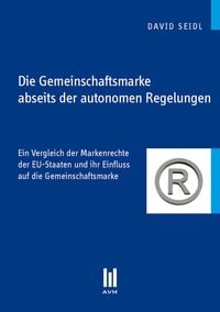 Produktbild: Die Gemeinschaftsmarke abseits der autonomen Regelungen