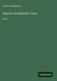 Produktbild: Reports of Admiralty Cases