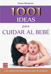 Produktbild: 1001 Ideas Para Cuidar Al Beb&eacute;