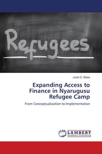 Produktbild: Expanding Access to Finance in Nyarugusu Refugee Camp