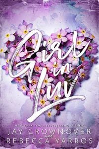 Bild vom Artikel Girl in Luv (In Luv Duet) vom Autor Jay Crownover