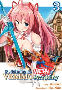 Produktbild: Redefining the META at VRMMO Academy: Volume 3