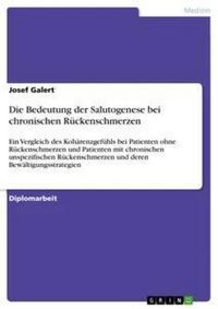 Produktbild: Die Bedeutung der Salutogenese bei chronischen R&uuml;ckenschmerzen