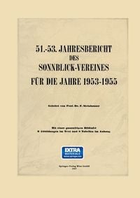 Produktbild: 51.&ndash;53. Jahresbericht des Sonnblick-Vereines f&uuml;r die Jahre 1953&ndash;1955