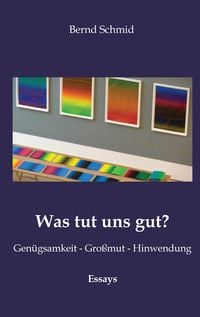 Produktbild: Was tut uns gut?