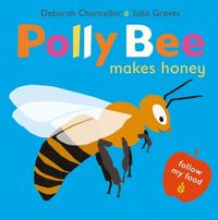 Produktbild: Chancellor, D: Polly Bee Makes Honey