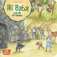Ali Baba und die 40 Räuber. Mini-Bilderbuch
