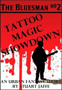 Produktbild: Tattoo Magic Showdown (The Bluesman, #2)