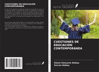 Produktbild: Cuestiones De Educaci&oacute;n Contempor&aacute;nea