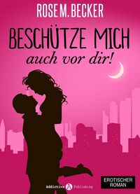 Produktbild: Besch&uuml;tze mich... auch vor dir!