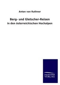 Produktbild: Berg- und Gletscher-Reisen