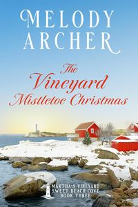 Produktbild: The Vineyard Mistletoe Christmas: Women's Fiction Clean Romance Mystery (Martha's Vineyard Sweet Beach Cove, #3)