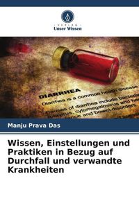 Produktbild: Wissen, Einstellungen und Praktiken in Bezug auf Durchfall und verwandte Krankheiten