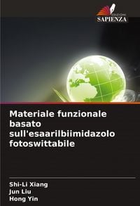 Produktbild: Materiale funzionale basato sull'esaarilbiimidazolo fotoswittabile