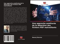 Produktbild: Une approche am&eacute;lior&eacute;e de la d&eacute;tection des fichiers PDF malveillants