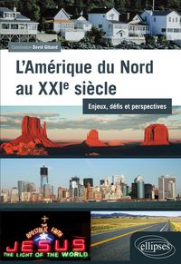 Produktbild: L'Am&eacute;rique du Nord au XXIe si&egrave;cle : enjeux, d&eacute;fis et perspectives