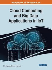 Produktbild: Handbook of Research on Cloud Computing and Big Data Applications in IoT