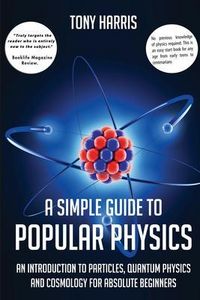 Produktbild: A Simple Guide To Popular Physics