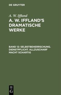 Produktbild: Selbstbeherrschung. Dienstpflicht. Allzuscharf macht schartig
