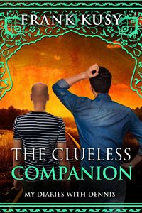 Produktbild: The Clueless Companion: My Diaries with Dennis