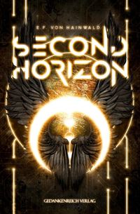 Bild vom Artikel Second Horizon vom Autor E.F. v. Hainwald
