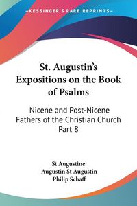 Produktbild: St. Augustin's Expositions on the Book of Psalms