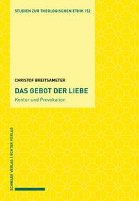 Produktbild: Das Gebot der Liebe &ndash; Kontur und Provokation