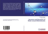 Produktbild: Structure and Dynamics of Water around Biomolecules