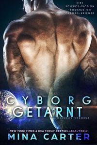 Produktbild: Cyborg getarnt : Eine Cyborg-Krieger Science-Fiction-Romanze