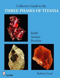 Produktbild: Collector's Guide to the Three Phases of Titania