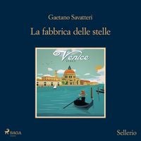 Produktbild: La fabbrica delle stelle - Saverio Lamanna detective per caso
