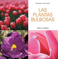 Produktbild: Las plantas bulbosas - Cultivo y cuidados