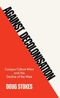 Produktbild: Against Decolonisation