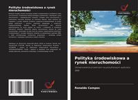 Produktbild: Polityka &iquest;rodowiskowa a rynek nieruchomo&iquest;ci