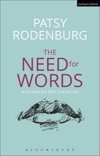 Produktbild: Rodenburg, P: The Need for Words