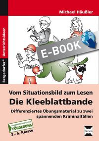 Produktbild: Vom Situationsbild zum Lesen: Die Kleeblattbande