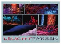 Produktbild: Leuchtfarben (Wandkalender 2026 DIN A2 quer), CALVENDO Monatskalender