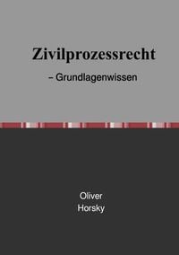 Produktbild: Zivilprozessrecht &ndash; Grundlagenwissen