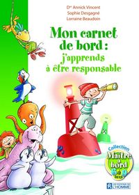 Produktbild: Mon carnet de bord : j'apprends &agrave; &ecirc;tre responsable